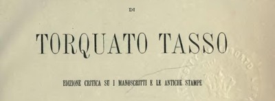 CCLXXIX. Torquato Tasso. 62. Non sarà mai ch’impressa in me non reste CCLXXIX. Torquato Tasso. 62. Non sarà mai ch’impressa in me non reste