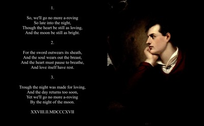XXII. Byron. So, we'll go no more a-roving XXII. Byron. So, we'll go no more a-roving